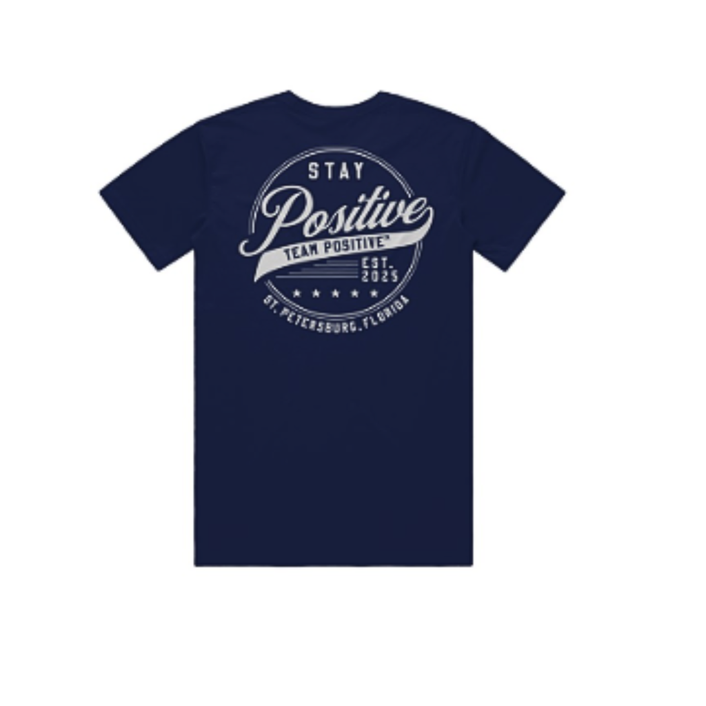 Stay Positive Tee — Dark— Coming August 2026