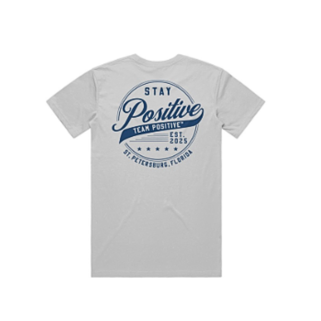 Stay Positive Tee — Light — Coming August 2026