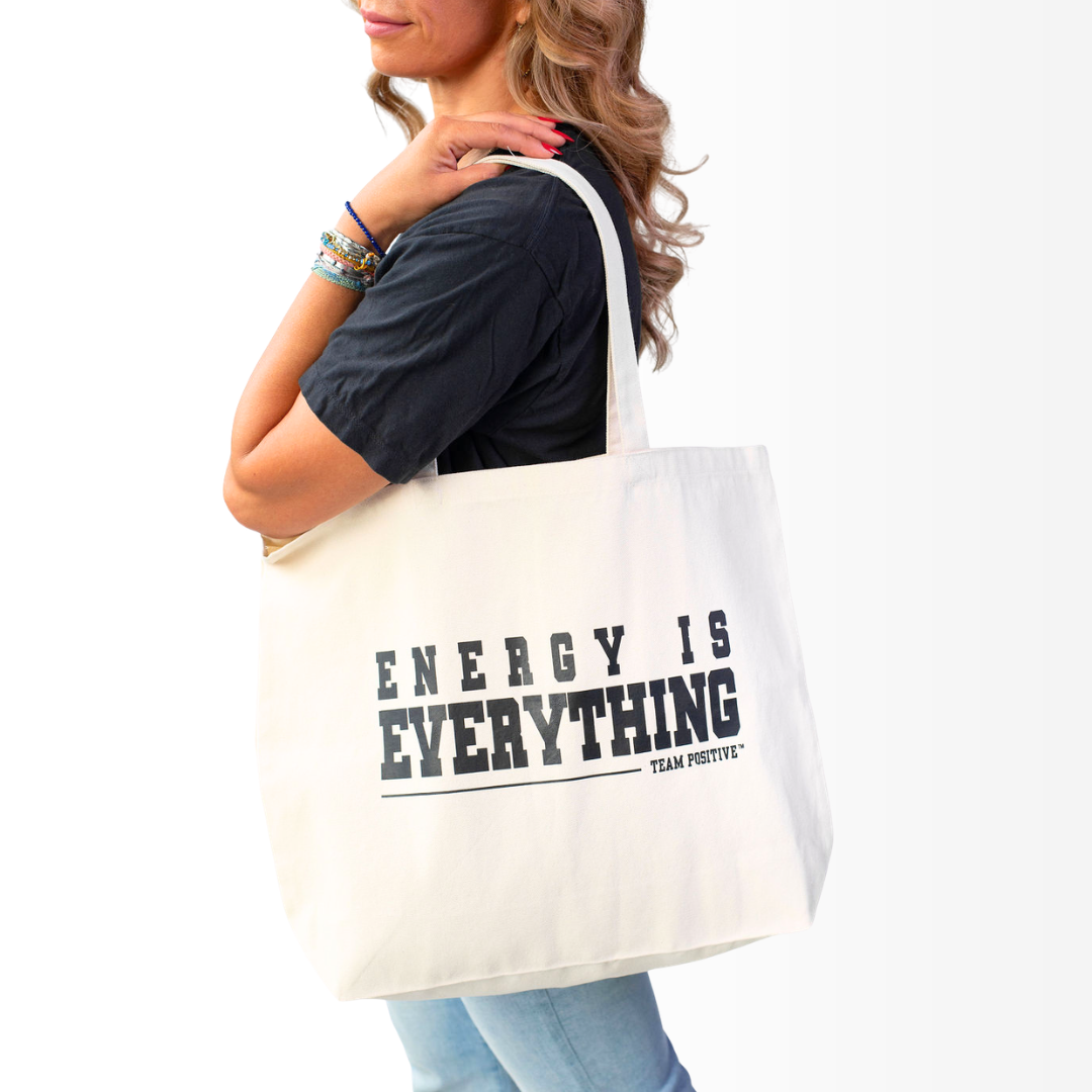 Energy Is Everything Tote
