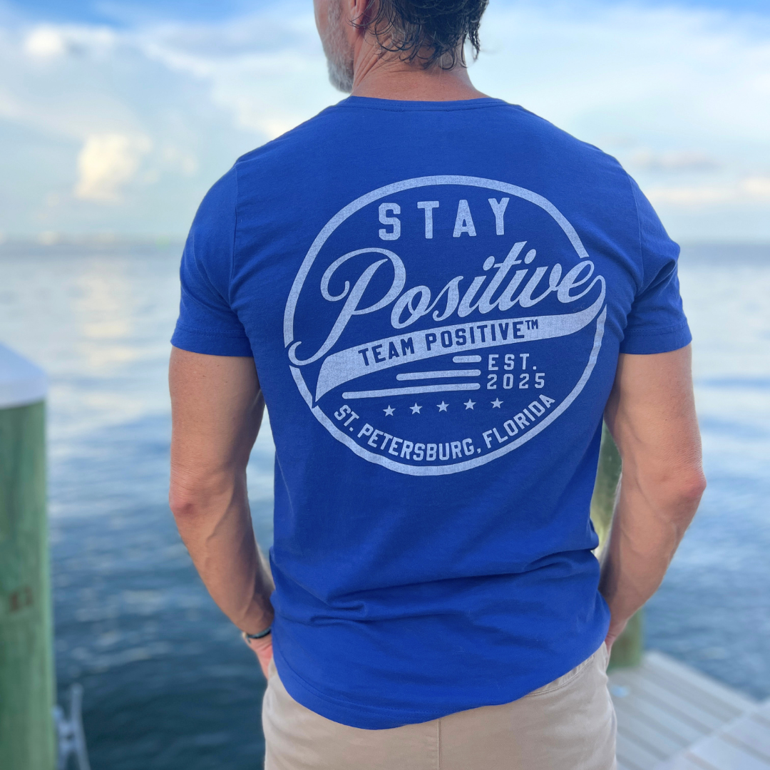 Stay Positive Tee